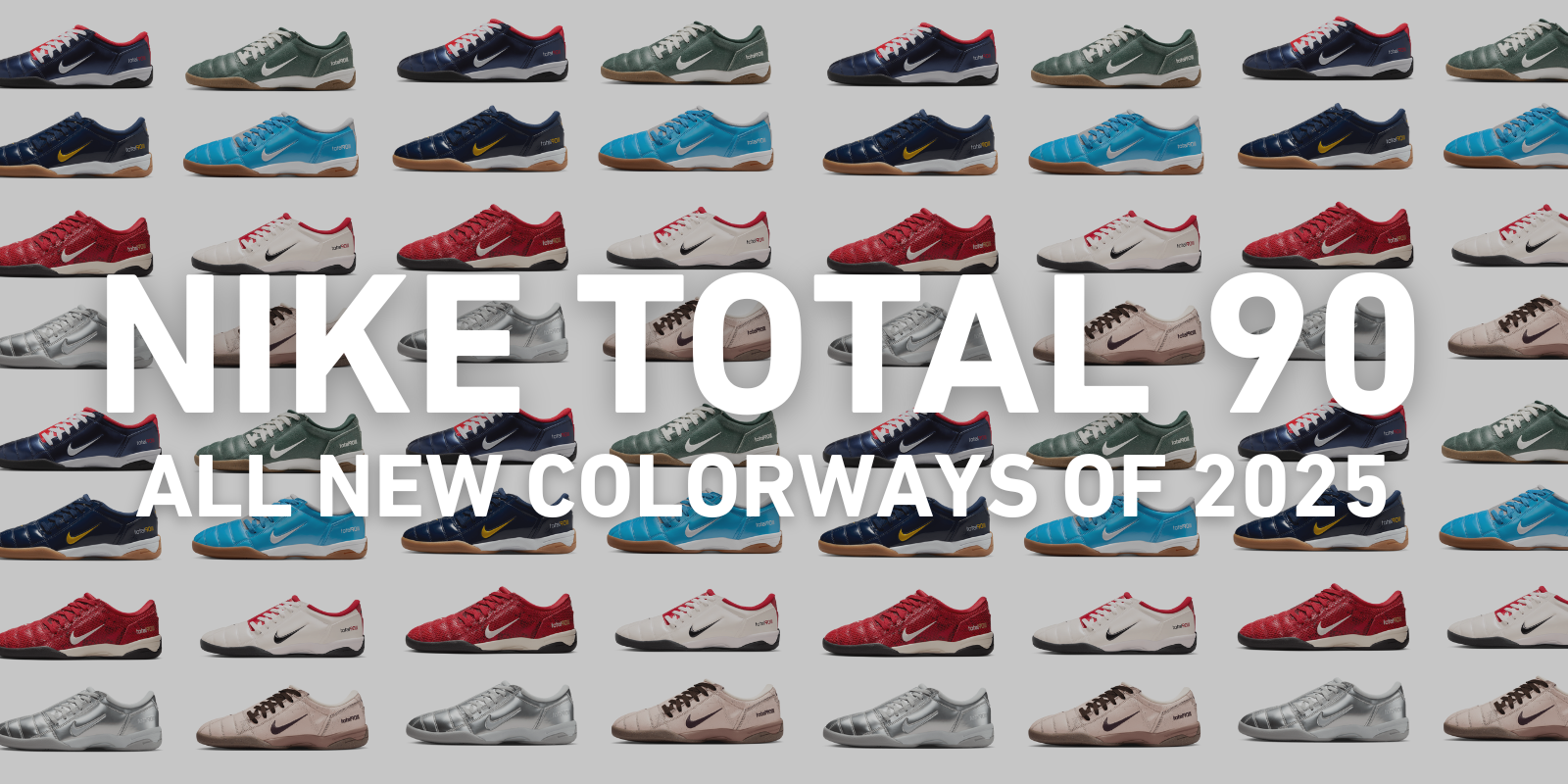 Nike Total 90 is terug en dit zijn dé colorways van 2025 die je moet kennen