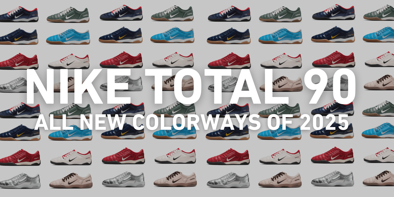 Nike Total 90 is terug en dit zijn dé colorways van 2025 die je moet kennen