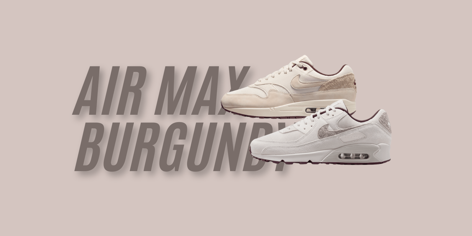 Starten Sie ins Jahr 2025 mit Nikes Air Max 90 &amp; 1 im burgundischen Flair